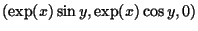 $\displaystyle \left( \exp(x) \sin y , \exp(x) \cos y, 0 \right)$