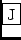 \fbox{J}